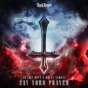 Say Your Prayer by Deadly Guns, Heavy Damage - Uptempo cover art