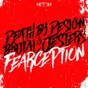 Fearception - Radio Edit by Death By Design, Brutal Jesters - Frenchcore cover art