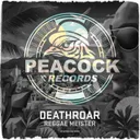 Reggae Meister by Deathroar - Frenchcore cover art
