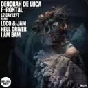 12 DAYS LEFT - Loco & Jam Remix by Deborah de Luca, Loco & Jam, F-Rontal - Hard Techno cover art