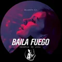 Baila Fuego by Deborah de Luca - Hard Techno cover art