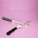 Because by Deborah de Luca, Marika Rossa - Hard Techno cover art