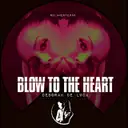 Blow To The Heart by Deborah de Luca - Hard Techno cover art