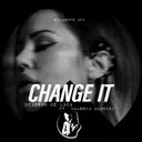 CHANGE IT by Deborah de Luca, Valeria Mancini - Hard Techno cover art