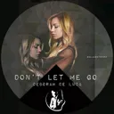 Don't Let Me Go by Deborah de Luca - Hard Techno cover art