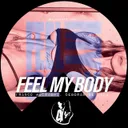 FEEL MY BODY by Deborah de Luca, Franco Moiraghi - Hard Techno cover art