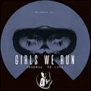 Girls We Run by Deborah de Luca - Hard Techno cover art