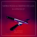 In Hypnose - Acid Mix by Deborah de Luca, Marika Rossa - Hard Techno cover art