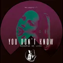 You Don't Know by Deborah de Luca - Hard Techno cover art