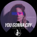 You Gonna Cry by Deborah de Luca - Hard Techno cover art