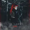 Like A Shot by Decibela - Hardstyle cover art
