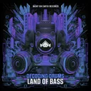 Land of Bass by Decoding Drums - Frenchcore cover art