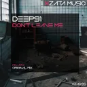Don't Leave Me by Deep91 - Hard Techno cover art