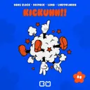 Kickuhh!! by Deepack, Hans Glock, Luna, Lindyvlinder - Rawstyle cover art
