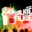 Walkie Talkie by Deepack - Hardstyle cover art