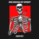 SHE DRANK MY SPIRIT by Deevey - Hard Techno cover art