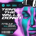 Tear The Walls Down by DEEZL, Firelite - Euphoric Hardstyle cover art