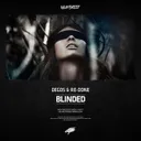 Blinded by Degos & Re-Done - Hardstyle cover art