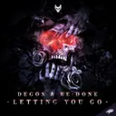 Letting You Go by Degos & Re-Done - Hardstyle cover art