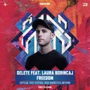 Freedom (Official Free Festival 2019 Hardstyle Anthem) by Delete, Laura Borincaj - Hardstyle cover art