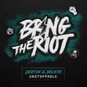 Unstoppable - Edit by Delete, Deetox - Rawstyle cover art