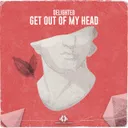 Get out of My Head by Delighted - Hardstyle cover art