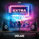 Extra - 2023 Edit by Delius - Hardstyle cover art