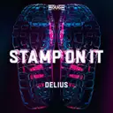 Stamp On It by Delius - Hardstyle cover art