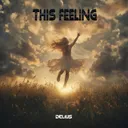 This Feeling by Delius - Hardstyle cover art