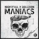 Maniacs by Deluzion, Nightfall - Rawstyle cover art