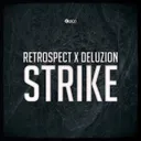 Strike by Deluzion, Retrospect - Euphoric Hardstyle cover art