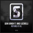 Nothing At All by Demi Kanon, Nino Lucarelli - Hardstyle cover art