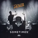 Sometimes by Denza - Euphoric Hardstyle cover art