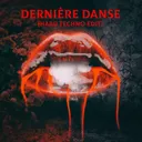 Cover of Dernière Danse - Hard Techno Edit