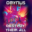 Cover of Destroy Them All