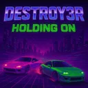 HOLDING ON by DESTROY3R - Hardstyle cover art