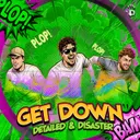Get Down by Detailed, Disaster - Hardstyle cover art