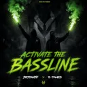 Activate the Bassline - Radio Edit by Detonate, D-Tamed - Hardcore cover art