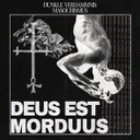 Cover of Deus Est Morduus