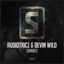 Zombies - Radio Edit by Devin Wild, Audiotricz - Hardstyle cover art