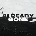 ALREADY GONE by Devize - Hardstyle cover art