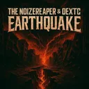 Earthquake by Dextc, The Noizereaper - Uptempo cover art