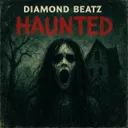 Haunted by Diamond Beatz - Hardcore cover art