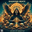 History of Hardstyle by Diamond Beatz - Hardcore cover art