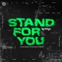 Stand For You by Diandra Faye, Wolv, MC Synergy - Hardstyle cover art