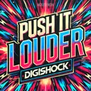Push It Louder by Digishock - Hardstyle cover art