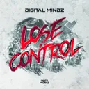Lose Control by Digital Mindz - Hardstyle cover art