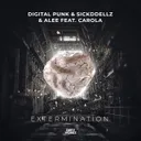 Extermination by Digital Punk, Sickddellz, Carola, Alee - Hardstyle cover art