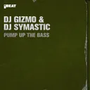 Pump That Bass - Digital Punk Remix by Digital Punk, Dj Gizmo, DJ Symastic - Hardstyle cover art