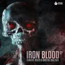 Iron Blood by Digital Violence, Hungry Beat - Frenchcore cover art
